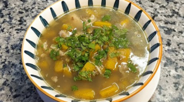 Recipe МАШКОВАК с курицей. Узбекский суп с машем и тыквой ? 