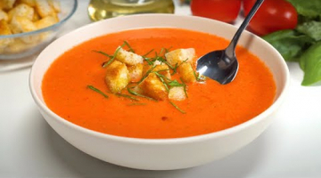 Recipe Изюминка средиземноморской кухни - Испанский ГАСПАЧО, знаменитый летний суп за 15 мин. Всегда Вкусно