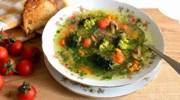 Легкий и сытный овощной суп на бульоне