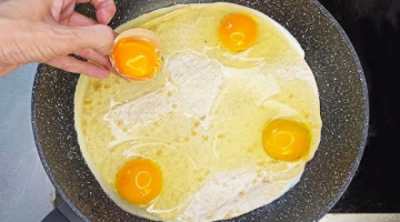 Накройте яйца лепешкой! Вкусный рецепт за 5 минут ❗️ Новый способ приготовить завтрак!