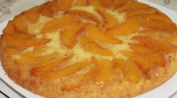 Пирог-перевертыш с персиками. Персиковый пирог.(Upside-Down Peach Cake)