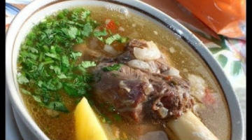 Узбекская кухня - Узбекский суп Шурпа !