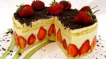 Торт "Фрезье"(Fraisier). Клубничный торт.Пошаговый рецепт.